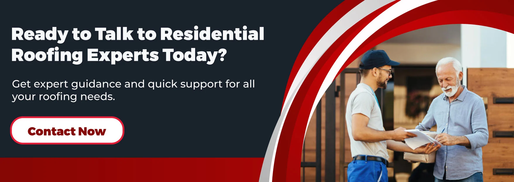 Ready to Talk to Residential Roofing Experts Today